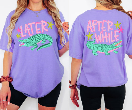 Later Gator - After While