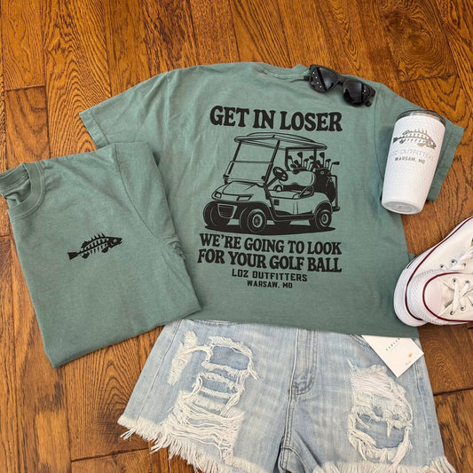 Get in Loser