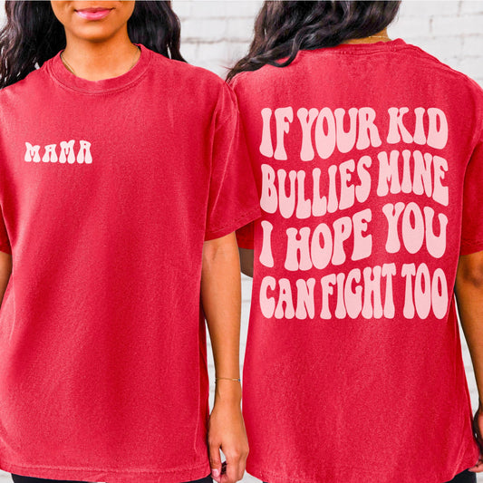 If Your Kid Bullies